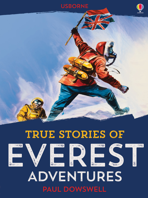 Title details for Everest Adventures by Paul Dowswell - Available